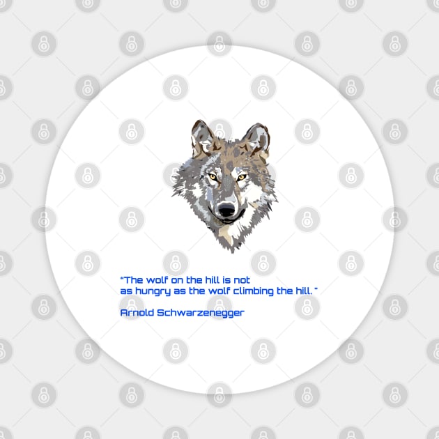 Wolf with qoute (blue) Magnet by MN-STORE
